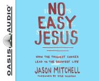 No Easy Jesus (Library Edition)