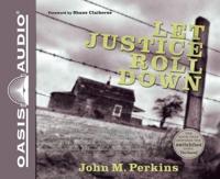 Let Justice Roll Down (Library Edition)