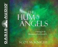 The Hum of Angels (Library Edition)