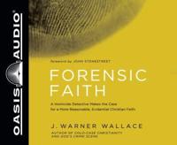 Forensic Faith (Library Edition)
