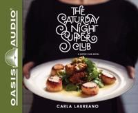 The Saturday Night Supper Club (Library Edition)