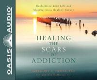 Healing the Scars of Addiction