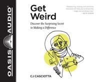 Get Weird (Library Edition)