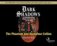 The Phantom and Barnabas Collins (Library Edition)