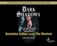 Barnabas Collins Versus the Warlock (Library Edition)