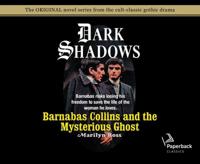 Barnabas Collins and the Mysterious Ghost