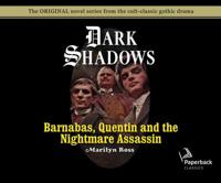 Barnabas, Quentin and the Nightmare Assassin (Library Edition)