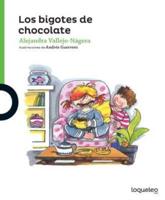 Los Bigotes De Chocolate ( Chocolate Mustache ) Spanish Edition