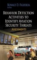 Behavior Detection Activities to Identify Aviation Security Threats