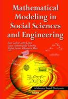 Mathematical Modeling in Social Sciences and Engineering