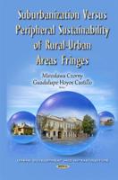 Suburbanization Versus Peripheral Sustainability of Rural-Urban Areas Fringes