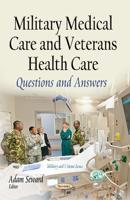 Military Medical Care and Veterans Health Care