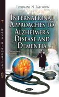 International Approaches to Alzheimer's Disease and Dementia