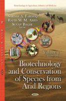 Biotechnology and Conservation of Species from Arid Regions