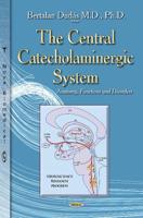 The Central Catecholaminergic System