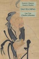 Tao Te Ching: Esoteric Classics: Eastern Studies