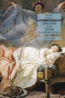 Dreams and Their Interpretation: Esoteric Classics