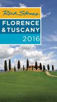 Rick Steves' Florence and Tuscany 2016