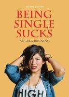 Being Single Sucks