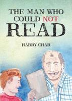 The Man Who Could Not Read