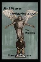 My Life as a Ministering Angel