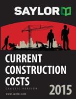 Saylor Current Construction Costs 2015