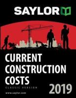 Saylor Current Construction Costs 2019