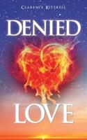 Denied Love