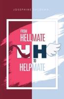 From Hellmate to Helpmate