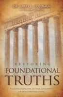 Restoring Foundational Truths: Re-establishing the Six Basic Doctrines of our Christian Faith