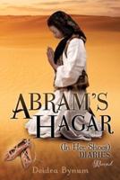 Abram's Hagar (In Her Shoes) Diaries