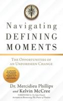 Navigating Defining Moments