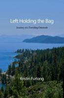 Left Holding the Bag: Journey of a Traveling Ostomate