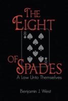 The Eight of Spades: A Law unto Themselves