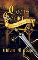 Coop's Corner Collection: Inspirational Stories and Poems