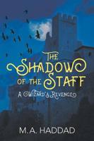 The Shadow of the Staff