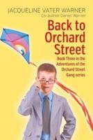 Back to Orchard Street: Book Three in the Adventures of the Orchard Street Gang series