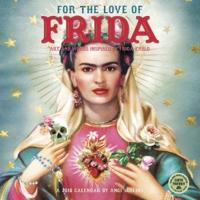 For the Love of Frida 2018 Wall Calendar