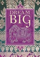 Dream Big Elephant