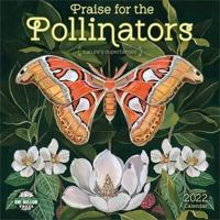 Praise for the Pollinators 2022 Wall Calendar