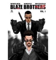Blaze Brothers. Volume 1