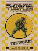 Eastman and Laird's Teenage Mutant Ninja Turtles Color Classics Volume 4