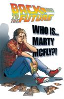 Who Is Marty McFly?