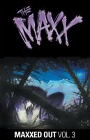 The Maxx: Maxxed Out. Vol. 3