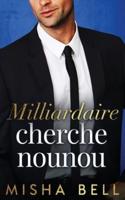 Milliardaire Cherche Nounou