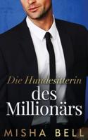 Die Hundesitterin Des Milliardärs