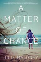 Matter of Chance: A Novel