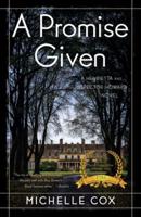 Promise Given: A Henrietta and Inspector Howard Novel