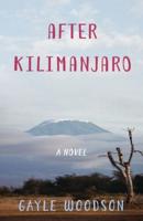 After Kilimanjaro