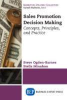 Sales Promotion Decision Making: Concepts, Principles, and Practice